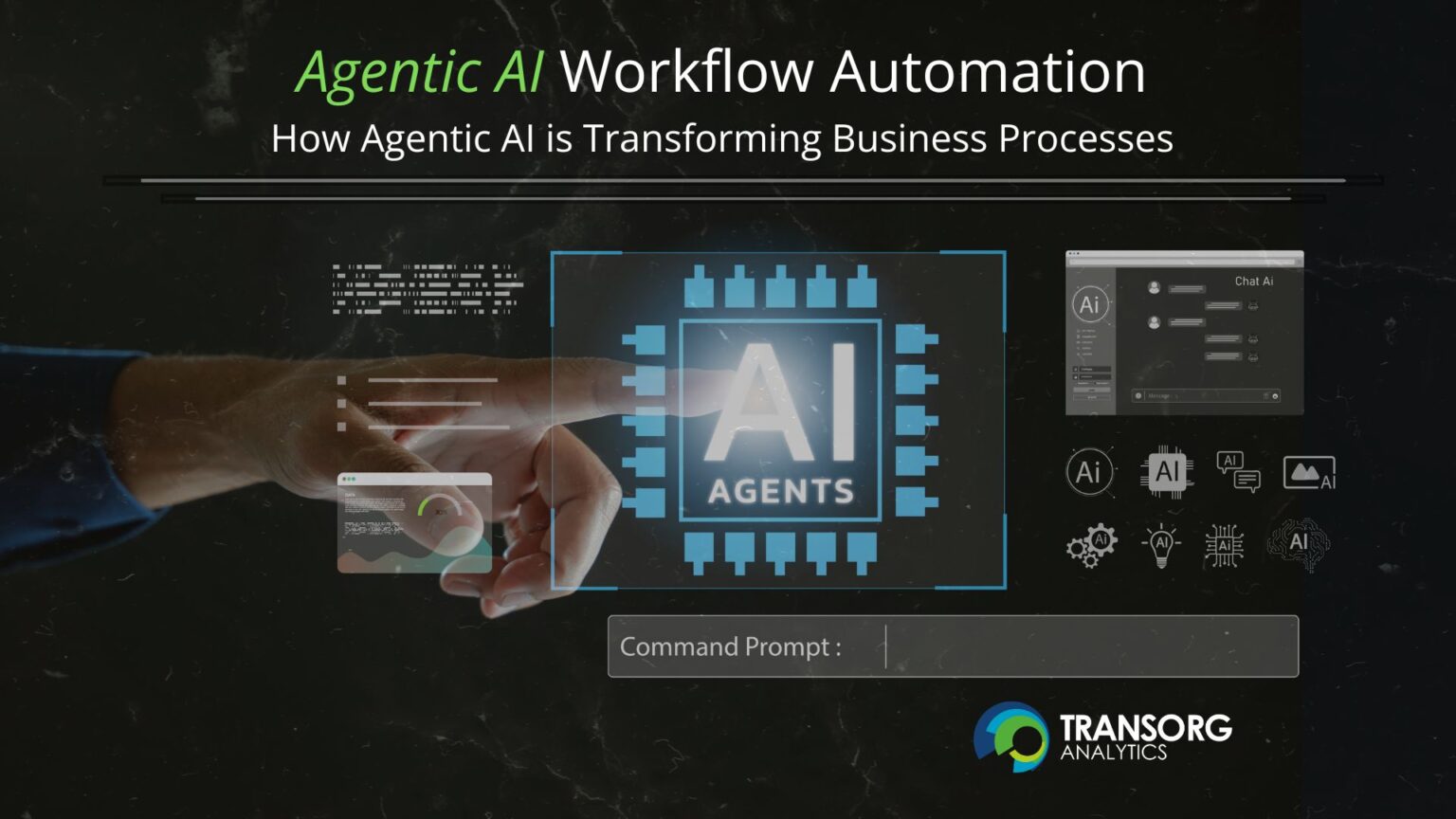 AI Workflow Automation: How Agentic AI is Transforming Business Processes