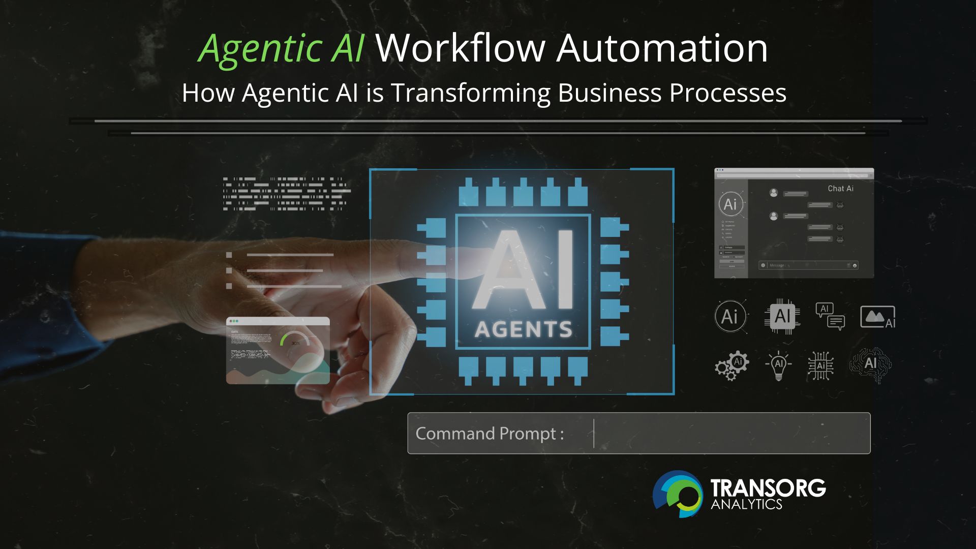 AI Workflow Automation How Agentic AI is Transforming Business Processes