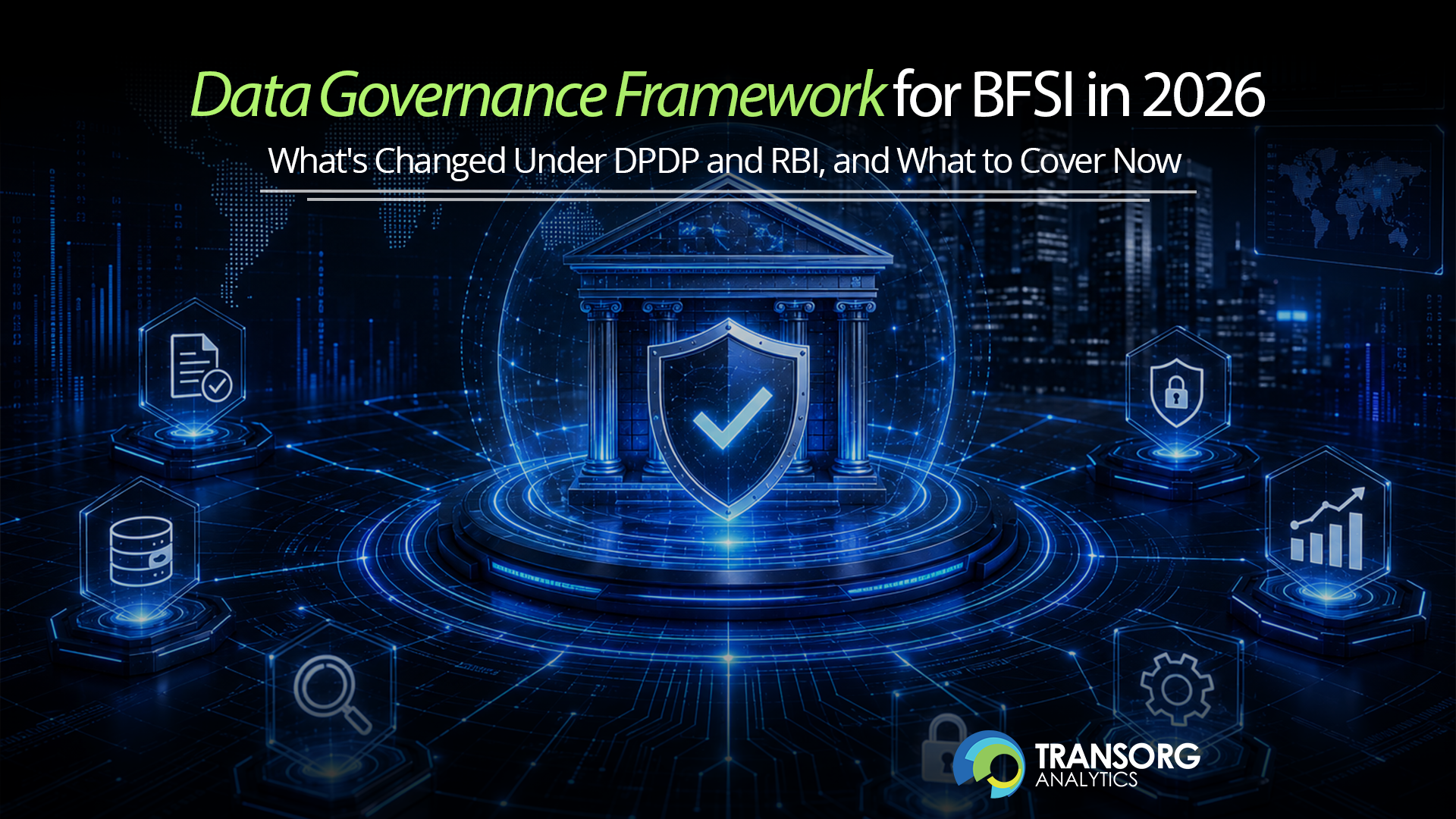 Data Governance Framework for BFSI